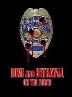 Watch Love and Betrayal on the Force Sockshare