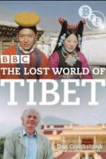 Watch The Lost World of Tibet Sockshare