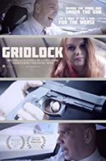 Watch Gridlock Sockshare