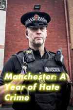 Watch Manchester: A Year of Hate Crime Sockshare