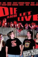 Watch Die and Let Live Sockshare