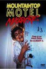 Watch Mountaintop Motel Massacre Sockshare