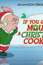 Watch If You Give a Mouse a Christmas Cookie Sockshare