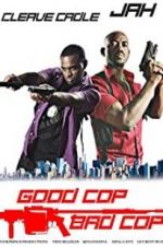 Watch Good Cop Bad Cop Sockshare