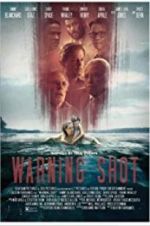 Watch Warning Shot Sockshare