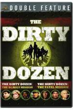 Watch Dirty Dozen: The Deadly Mission Sockshare