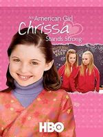 Watch An American Girl: Chrissa Stands Strong Sockshare