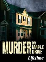 Watch Murder on Maple Drive Sockshare