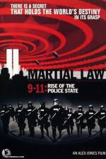 Watch Martial Law 911 Rise of the Police State Sockshare