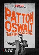 Watch Patton Oswalt: Talking for Clapping (TV Special 2016) Sockshare