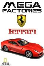 Watch National Geographic Megafactories: Ferrari Sockshare