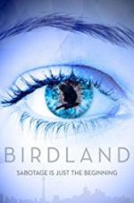 Watch Birdland Sockshare