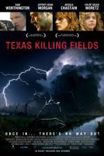 Watch Texas Killing Fields Sockshare