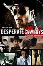 Watch Desperate Cowboys Sockshare