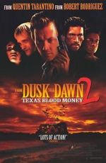 Watch Dusk Till Dawn 2: Texas Blood Money Sockshare