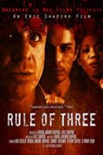 Watch Rule of 3 Sockshare