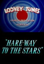 Watch Hare-Way to the Stars (Short 1958) Sockshare