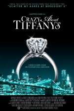 Watch Crazy About Tiffany's Sockshare