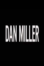 Watch Dan Miller Sockshare