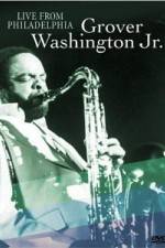 Watch Grover Washington Jr. - Live Sockshare