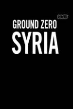 Watch Vice Media: Ground Zero Syria Sockshare