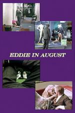 Watch Eddie in August Sockshare