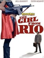 Watch RiffTrax: The Girl from Rio Sockshare