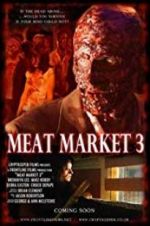 Watch Meat Market 3 Sockshare