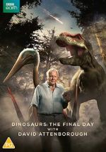 Watch Dinosaurs - The Final Day with David Attenborough Sockshare