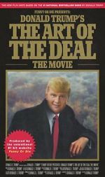 Watch Donald Trump\'s The Art of the Deal: The Movie Sockshare