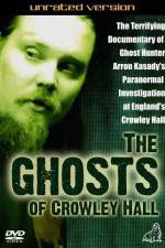 Watch The Ghosts of Crowley Hall Sockshare