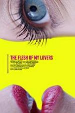 Watch The Flesh of My Lovers Sockshare