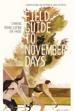 Watch Field Guide to November Days Sockshare