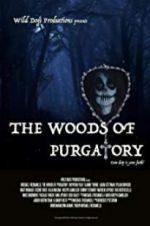 Watch The Woods of Purgatory Sockshare