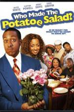 Watch Who Made the Potatoe Salad? Sockshare