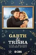 Watch Garth & Trisha Live! A Holiday Concert Event Sockshare