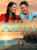 Watch Love in Aruba Sockshare