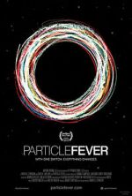 Watch Particle Fever Sockshare