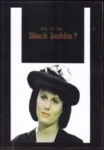 Watch Who Is the Black Dahlia? Sockshare