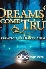 Watch Dreams Come True A Celebration of Disney Animation Sockshare