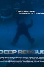 Watch Deep Rescue Sockshare