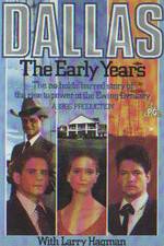 Watch Dallas: The Early Years Sockshare