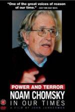 Watch Power and Terror Noam Chomsky in Our Times Sockshare