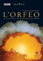Watch L'orfeo: Favola in musica by Claudio Monteverdi Sockshare