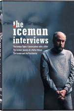 Watch The Iceman Interviews Sockshare