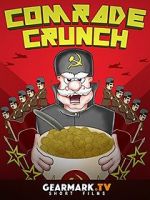 Watch Comrade Crunch Sockshare