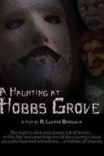 Watch A Haunting at Hobbs Grove Sockshare