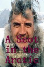 Watch A Scot in the Arctic Sockshare