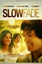 Watch Slow Fade Sockshare