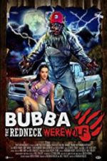 Watch Bubba the Redneck Werewolf Sockshare